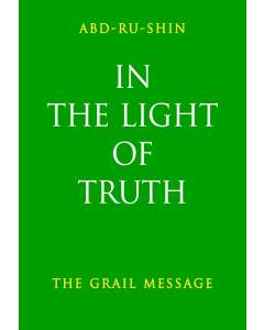 In the Light of Truth – The Grail Message, Composite Edition (eBook)