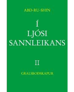 Í ljósi sannleikans – Gralsboðskapur, II. Bindi (eBook)